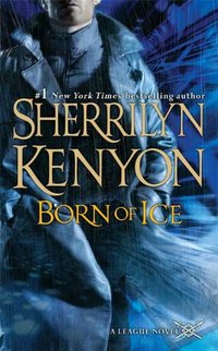 Born Of Ice by Sherrilyn Kenyon