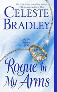 Rogue In My Arms by Celeste Bradley