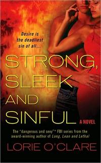Strong, Sleek and Sinful by Lorie O'Clare