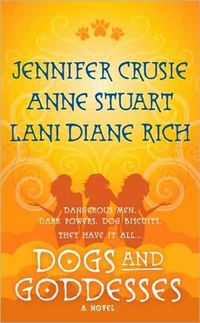 Dogs And Goddesses by Lani Diane Rich