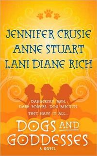 Dogs And Goddesses by Jennifer Crusie
