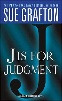 J Is For Judgment by Sue Grafton
