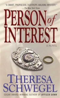 Person Of Interest by Theresa Schwegel