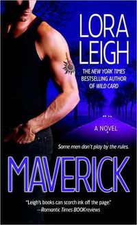 Maverick by Lora Leigh