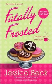 Fatally Frosted by Jessica Beck
