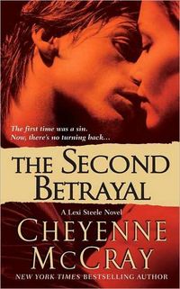 The Second Betrayal by Cheyenne McCray