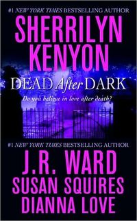 Dead After Dark by Susan Squires