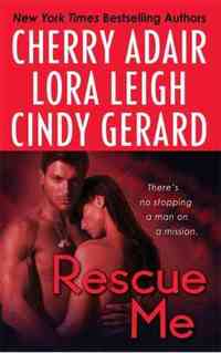 Rescue Me by Cindy Gerard