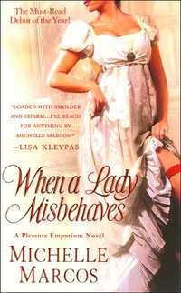 When A Lady Misbehaves by Michelle Marcos