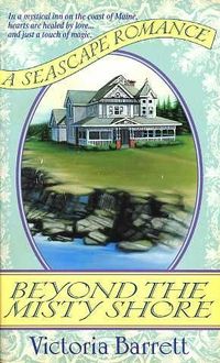 Beyond The Misty Shore by Victoria Barrett