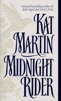 Midnight Rider by Kat Martin
