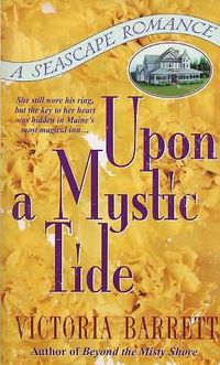 Upon A Mystic Tide by Victoria Barrett