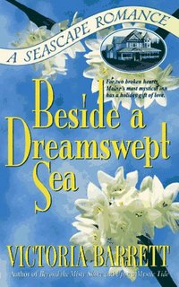 Beside A Dreamswept Sea by Victoria Barrett