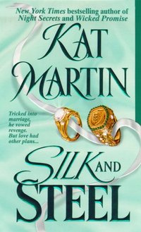 Silk And Steel by Kat Martin