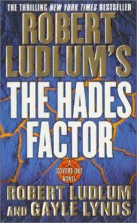 Excerpt of Robert Ludlum's The Hades Factor by Gayle Lynds