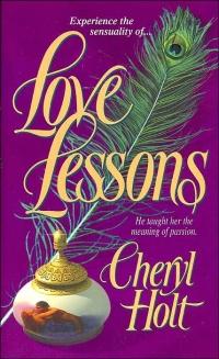 Excerpt of Love Lessons by Cheryl Holt