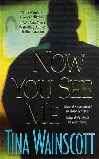 Now You See Me by Tina Wainscott