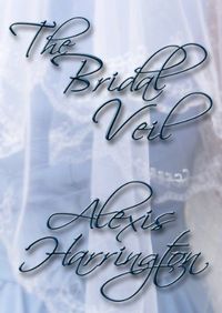 The Bridal Veil by Alexis Harrington