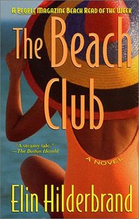 The Beach Club by Elin Hilderbrand