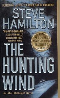 The Hunting Wind by Steve Hamilton