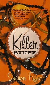 Killer Stuff by Sharon Fiffer