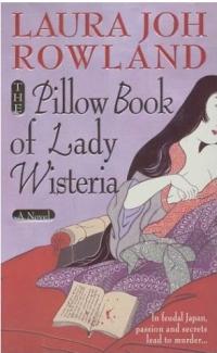 THE PILLOW BOOK OF LADY WISTERIA