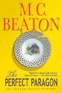 Agatha Raisin and the Perfect Paragon by M. C. Beaton