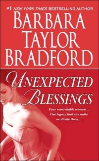 Unexpected Blessings by Barbara Taylor Bradford