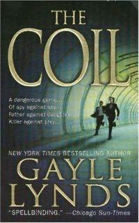 Excerpt of The Coil by Gayle Lynds