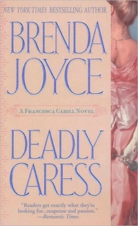 Deadly Caress by Brenda Joyce