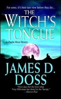 The Witch's Tongue: by James D. Doss