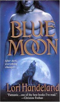 Blue Moon by Lori Handeland