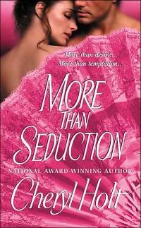 Excerpt of More Than Seduction by Cheryl Holt