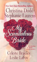 My Scandalous Bride by Leslie LaFoy
