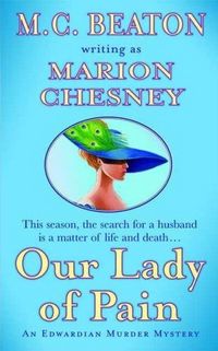 Our Lady of Pain by Marion Chesney