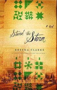 Stand the Storm by Breena Clarke