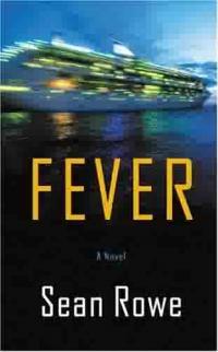 Fever by Sean Rowe