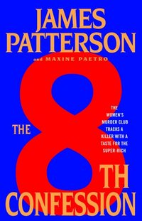 The 8th Confession by James Patterson
