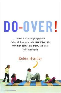Do-Over! by Robin Hemley