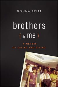 Brothers (& Me) by Donna Britt