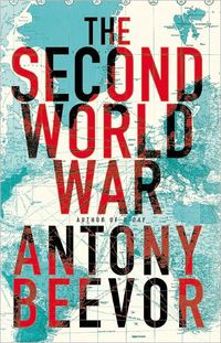The Second World War by Antony Beevor