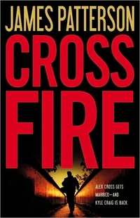 Cross Fire by James Patterson
