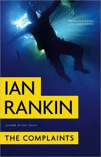 The Complaints by Ian Rankin