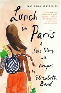 Lunch In Paris by Elizabeth Bard