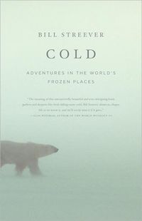 Cold by Bill Streever