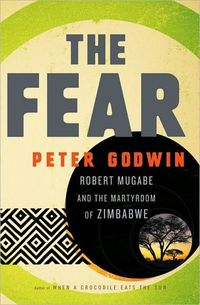 The Fear by Peter Godwin