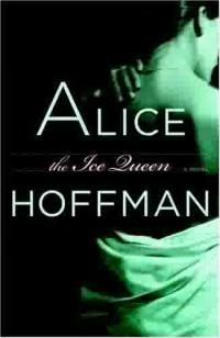 The Ice Queen by Alice Hoffman