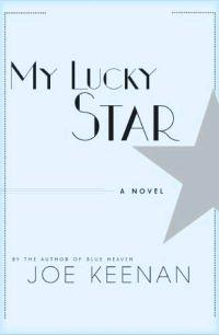 My Lucky Star by Joe Keenan