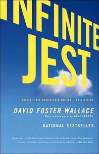 Infinite Jest by David Foster Wallace