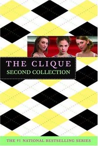 The Clique: Second Collection by Lisi Harrison